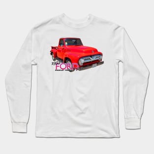 1955 Ford F100 Pickup Truck Long Sleeve T-Shirt